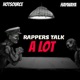 Rappers Talk Alot feat Haywaya Single