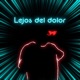Lejos del Dolor Single