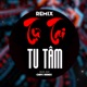 Tự Tại Tu Tâm Chips Remix feat bean Single