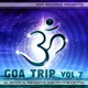 Goa Trip Vol 7 by Dr Spook Random Best of Goa Trance Acid Techno Pschedelic Trance