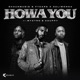 Howa You feat Myztro Xduppy Single