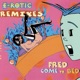Fred Come to Bed EP