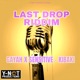 Last Drop Riddim Single