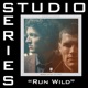 Run Wild Feat Andy Mineo Studio Series Performance Track EP