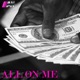 All On Me Single