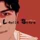 Lascia Stare Single