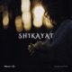 Shikayat Single