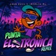 Punta Electrónica Remix Single