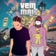 Vem Mais Remix feat Als Bzx Single