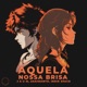 Aquela Nossa Brisa Single