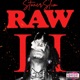 The Raw Tape 2