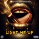 Light Me Up Single