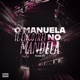 O Manuela Te Encontrei no Mandela Single