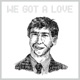 We Got a Love Remixes EP