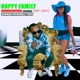 Happy Family feat Kay Kay Single