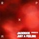 Just A Feeling EP EP