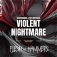 Violent Nightmare Single