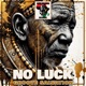 No Luck Single