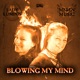 Blowing My Mind Single
