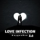 Love Infection 2 0 Remix Single