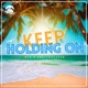 Keep Holding On Radio Edit Single