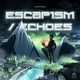 Escapism Echoes Single