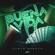 Buena Vida Single