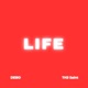 LIFE feat DEBO Th3 Saint Single