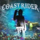 Coast Rider Single