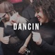 Dancin feat Byrd Single