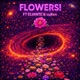 FLOWERS feat eliante cullxn Single