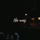 No Way feat GPS Single