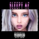 Sleepy AF EP