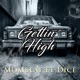 Gettin High feat Dice Single