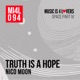 Truth Is a Hope Single