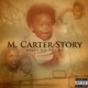 The M Carter Story Single