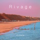 Rivage Single