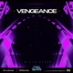 Vengeance Sped Up Single