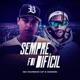 Sempre Foi Difícil Single
