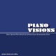 Piano Visions New Classical Piano Music