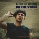 On the Verge feat Tony Mac Single