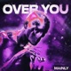 Over You Single