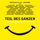Teil des Ganzen die Ehrenamts Hymne feat Andy Ost Daniel Schuhmacher Dennis aus Hürth Florian Odendahl G G Anderson Jörg Knör Laura Heinz Laurenz Lea Hieronymus Marvin Scondo Menna Mulugeta Peter Freudenthaler Robert Redweik Tobias Mann Volkan Baydar Single