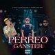 Perreo Ganster Single