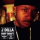 Ruff Draft Dilla s Mix