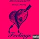 Feelings feat DeyCallMeDog Single