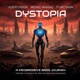 Dystopia A Progressive Bass Journey
