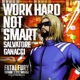Work Hard Not Smart Single