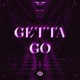 Getta Go Single
