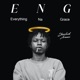 ENG evrytin na grace Single